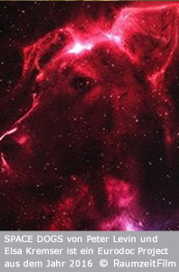 Space Dogs (c) RaumzeitFilm